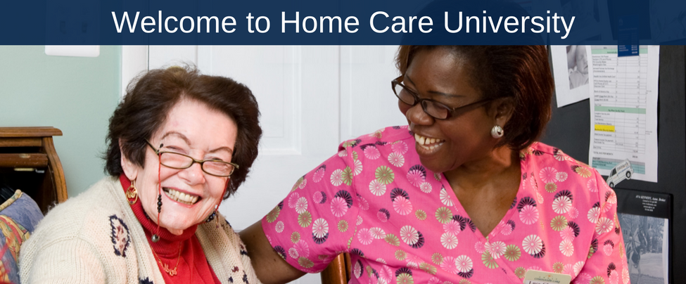 Welcome to Homecare University!
