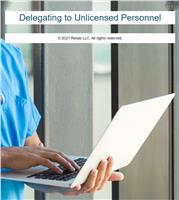 Delegating to Unlicensed Personnel