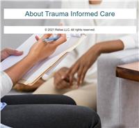 About Trauma Informed Care