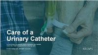 Care of a Urinary Catheter