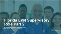 Florida LPN Supervisory Role Part 2