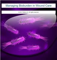 Managing Bioburden in Wound Care