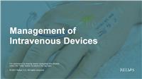 Management of Intravenous Devices