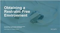 Creating a Restraint-Free Environment