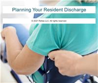 Planning Your Resident Discharge
