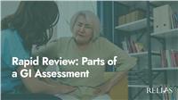 Rapid Review: Parts of a GI Assessment