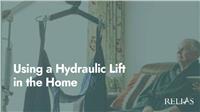 Using a Hydraulic Lift in the Home