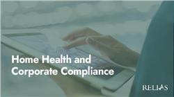 Home Health and Corporate Compliance