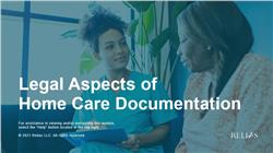 Legal Aspects of Home Care Documentation