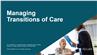 Managing Transitions of Care