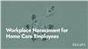 Workplace Harassment for Home Care Employees