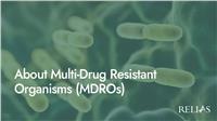 About Multi-Drug Resistant Organisms (MDROs)