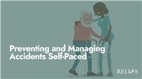Preventing and Managing Accidents Self-Paced