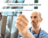 Basics of Tuberculosis Self-Paced