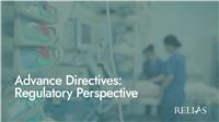 Advance Directives: Regulatory Perspective