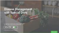 Disease Management with Special Diets