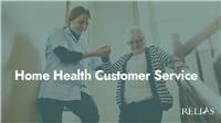 Home Health Customer Service