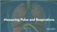 Measuring Pulse and Respirations