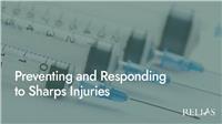 Preventing and Responding to Sharps Injuries