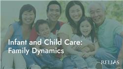Infant and Child Care: Family Dynamics