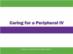 Rapid Review: Peripheral IV Care