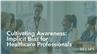 Cultivating Awareness: Implicit Bias for Healthcare Professionals