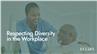 Respecting Diversity in the Workplace