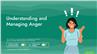 Understanding and Managing Anger