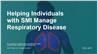 Helping Individuals with SMI Manage Respiratory Disease